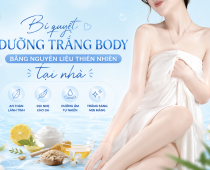 Bí quyết dưỡng trắng body bằng nguyên liệu thiên nhiên tại nhà an toàn, đơn giản