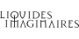 Les Liquides Imaginaires